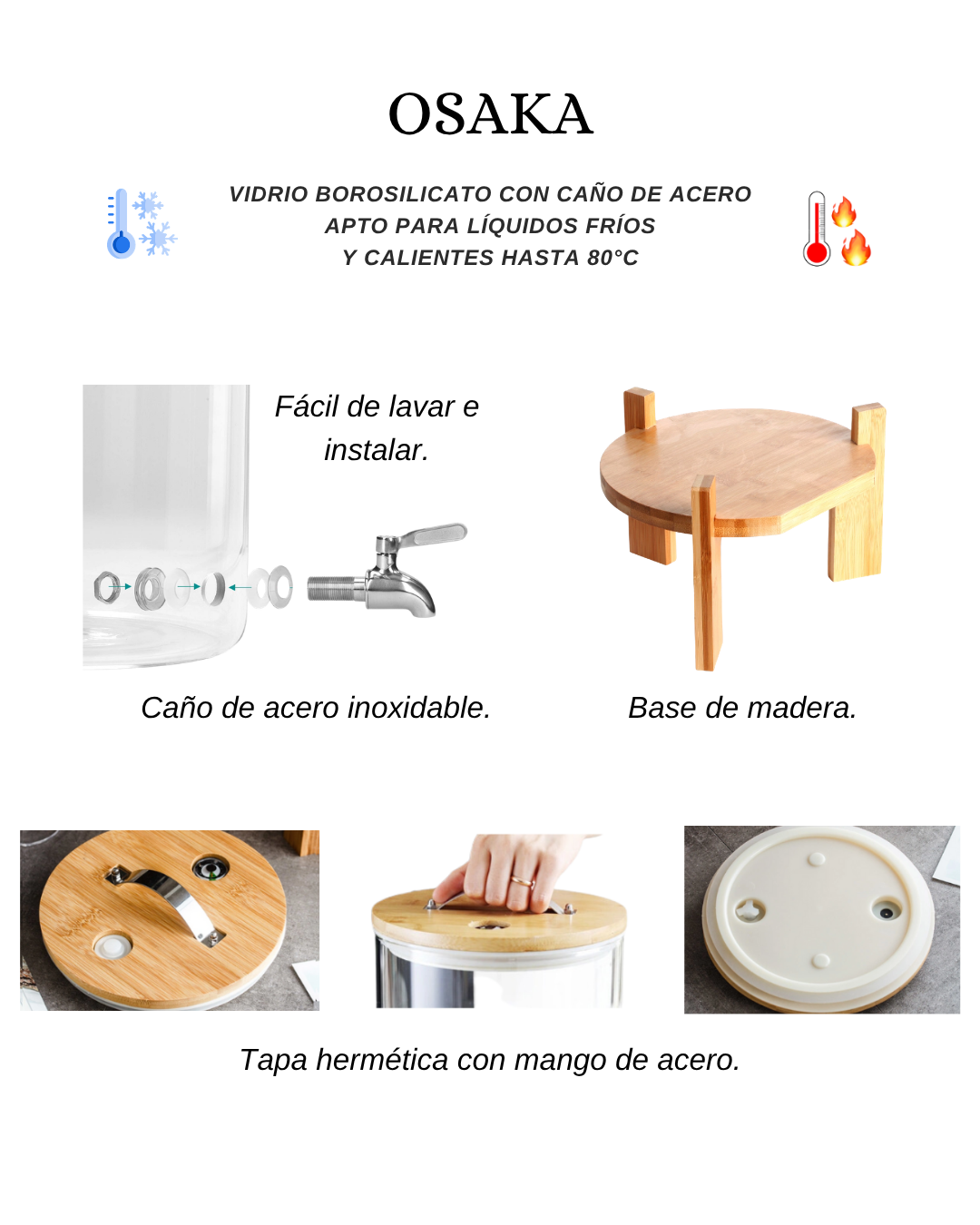 Dispensador de bebidas apto para líquidos calientes. Resiste hasta 80°C 
- QOSMO PERU